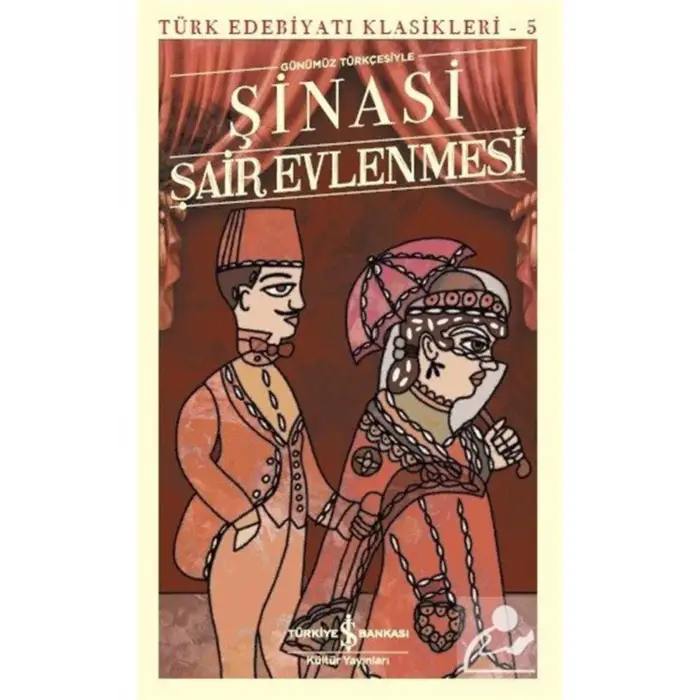 Şair Evlenmesi (GÜNÜMÜZ TÜRKÇESİYLE)