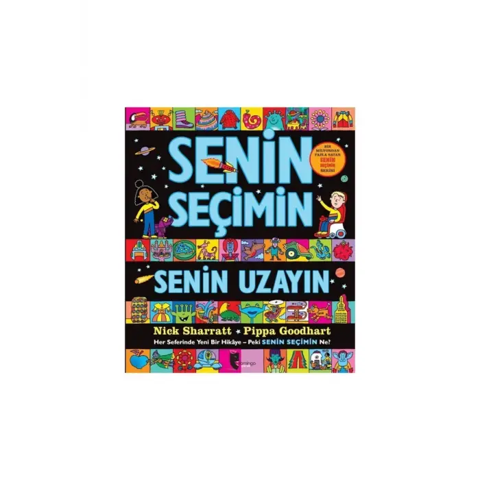 Senin Seçimin - Senin Uzayın