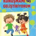 3+ Yaş Konuşmamı Geliştiriyorum