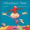 Arkadaşım Papi kitabı / Bilgin Adalı / Yapı Kredi Yayınları