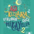 Asi Kızlara Uykudan Önce Hikayeler 2