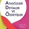 Atasözleri, Deyimler Ve Özdeyişler