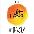 Bir Nokta Ile Başla