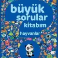 Büyük Sorular Kitabım Hayvanlar