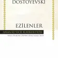 Dostoyevski Ezilenler