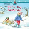 Elifin Kış Macerası / Ilk Okuma Kitabım