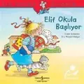 Elif Okula Başlıyor