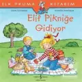 Elif Pikniğe Gidiyor / Ilk Okuma Kitabım