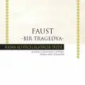 Faust Bir Tragedya
