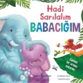 Hadi Sarılalım Babacığım - Stephanie Moss 9786254051517