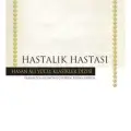 Hastalık Hastası - Hasan Ali Yücel Klasikleri