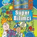 Minik Gezginler Süper Bilimci