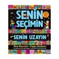 Senin Seçimin - Senin Uzayın
