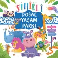 Sihirli Doğal Yaşam Parkı