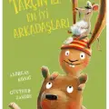 Tarçın ile En iyi Arkadaşları