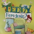 Teddy Neredesin? - Paula Panettiere 9786057581297