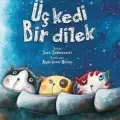Üç Kedi Bir Dilek