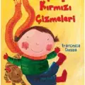 Zeynep’in Kırmızı Çizmeleri