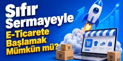 Düşük Sermayeyle E-Ticarete Nasıl Başlanır?