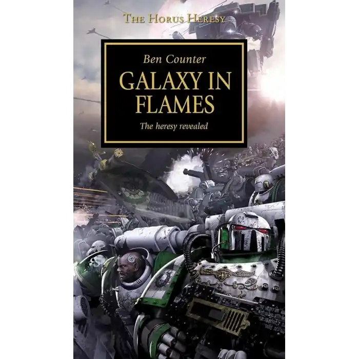 Horus Heresy - Galaxy in Flames (Volume 3)