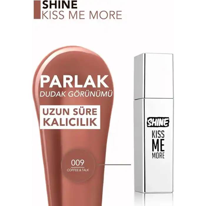 Flormar Kalıcı Parlak Likit Ruj (SÜTLÜ KAHVE) - Shine Kiss Me More Lls - 009 Coffee & Talk - 8682536083836