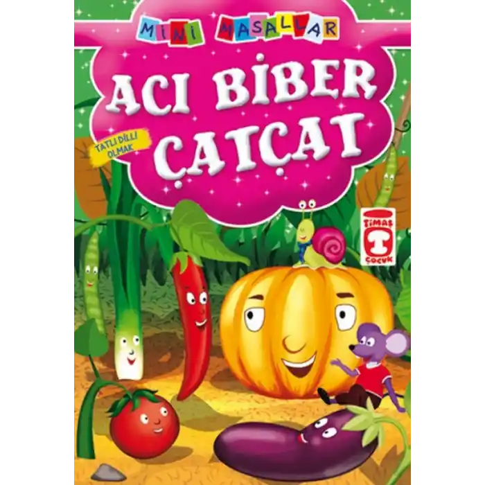 TCX Acı Biber Çatçat - Tatlı Dilli Olmak / Mini Masallar