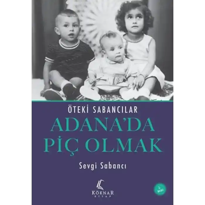 TCX Adana’da Piç Olmak
