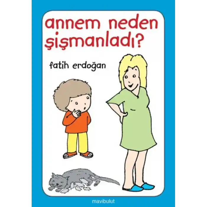 TCX Annem Neden Şişmanladı?