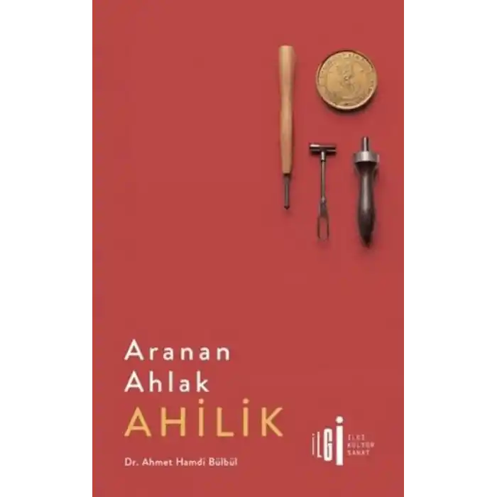 TCX Aranan Ahlak Ahilik