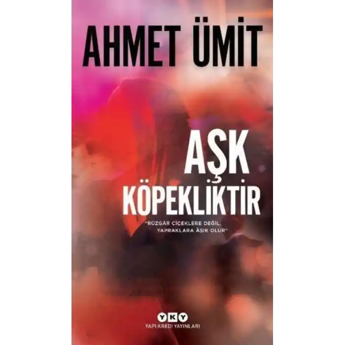 TCX Aşk Köpekliktir