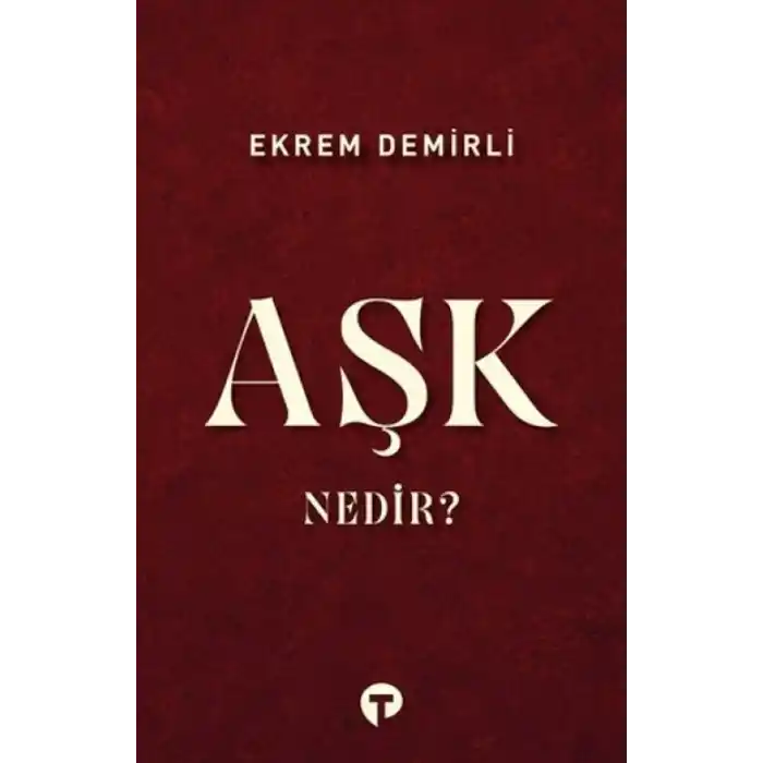 TCX Aşk Nedir?