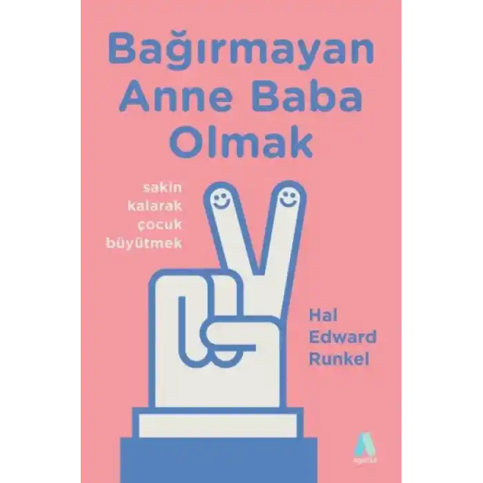 TCX Bağırmayan Anne Baba Olmak