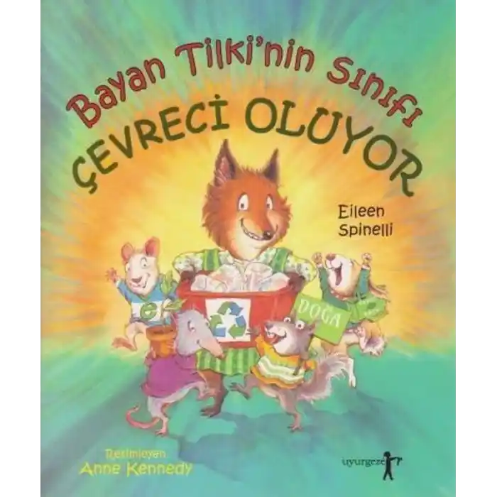 TCX Bayan Tilkinin Sınıfı Çevreci Oluyor