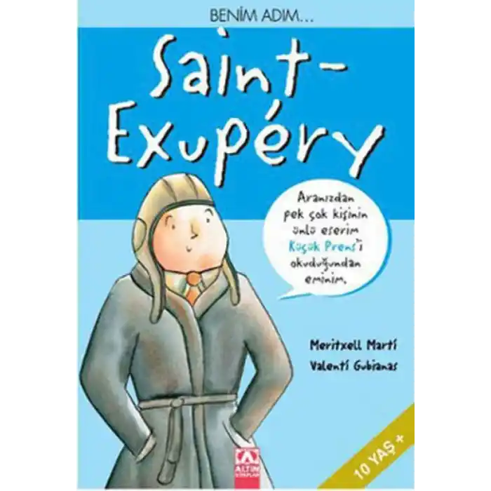 TCX Benim Adım... Saint-Exupery