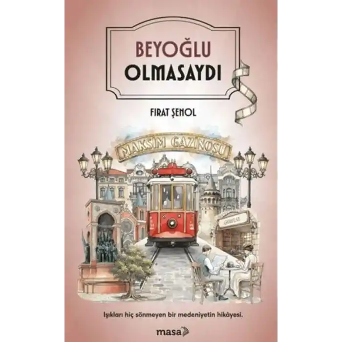 TCX Beyoğlu Olmasaydı