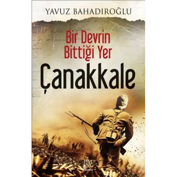 TCX Bir Devrin Bittiği Yer - Çanakkale