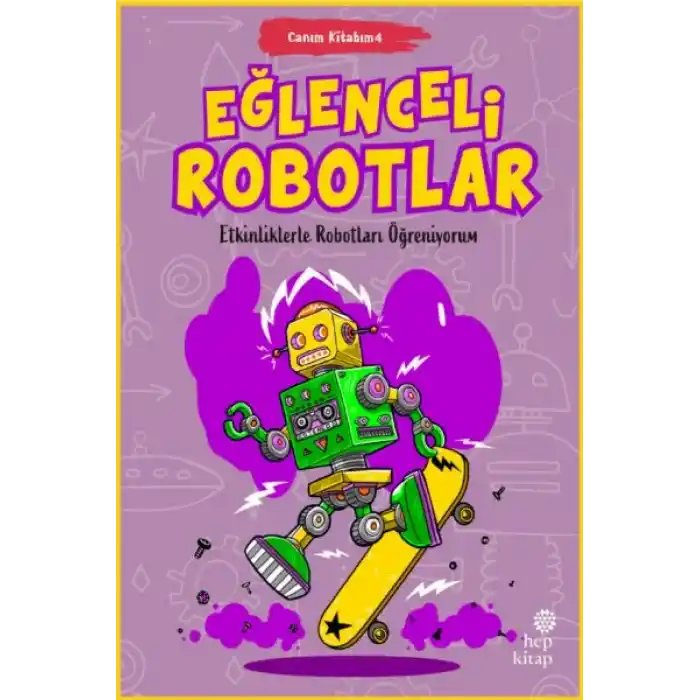 TCX Canım Kitabım 4 - Eğlenceli Robotlar
