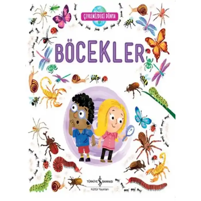 TCX Çevremizdeki Dünya - Böcekler