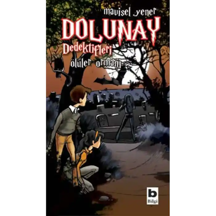TCX Dolunay Dedektifleri 05 - Ölüler Ormanı