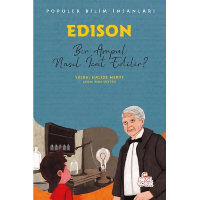 TCX Edıson - Bir Ampul Nasıl İcat Edilir?