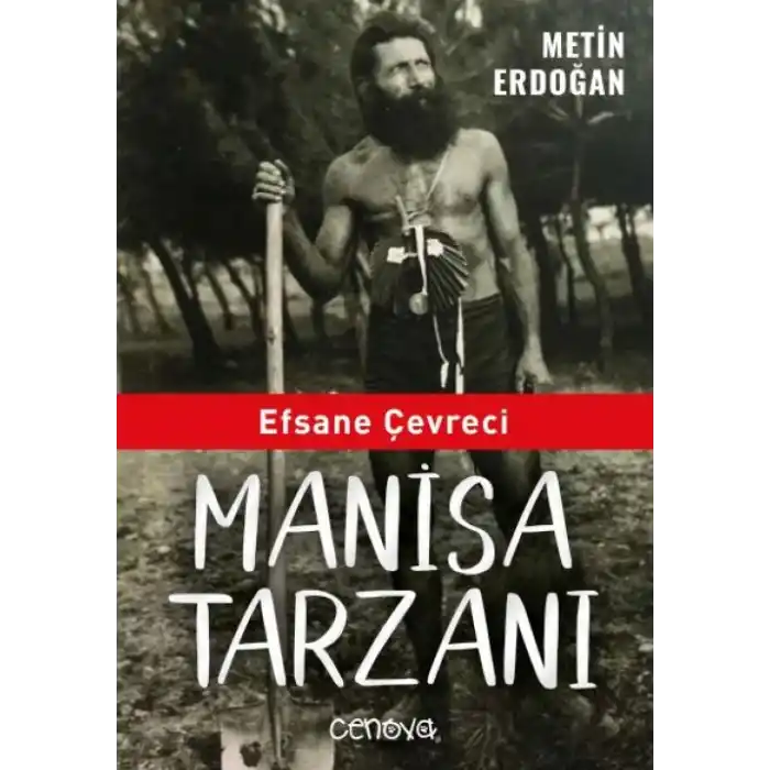 TCX Efsane Çevreci Manisa Tarzanı