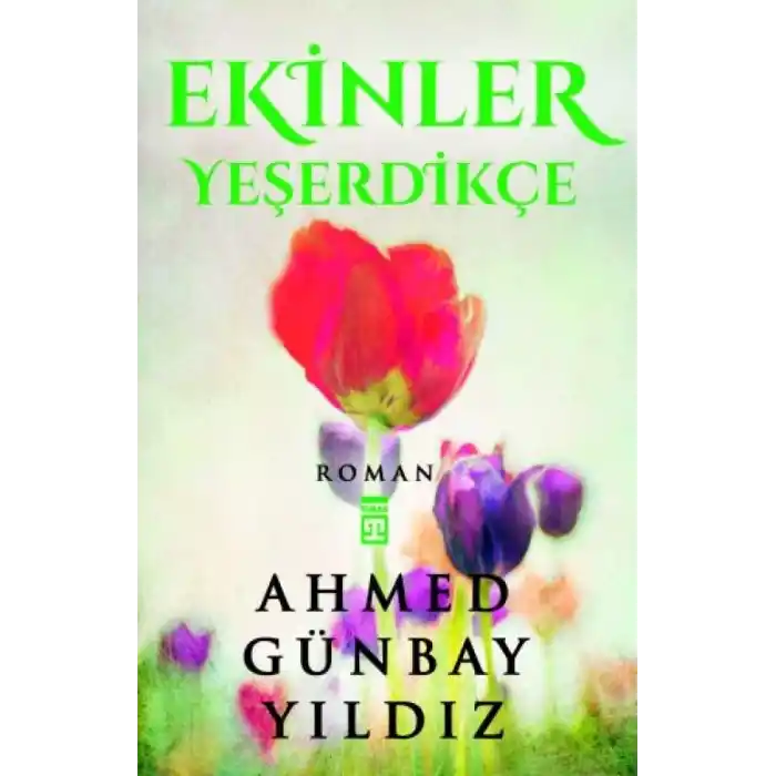 TCX Ekinler Yeşerdikçe