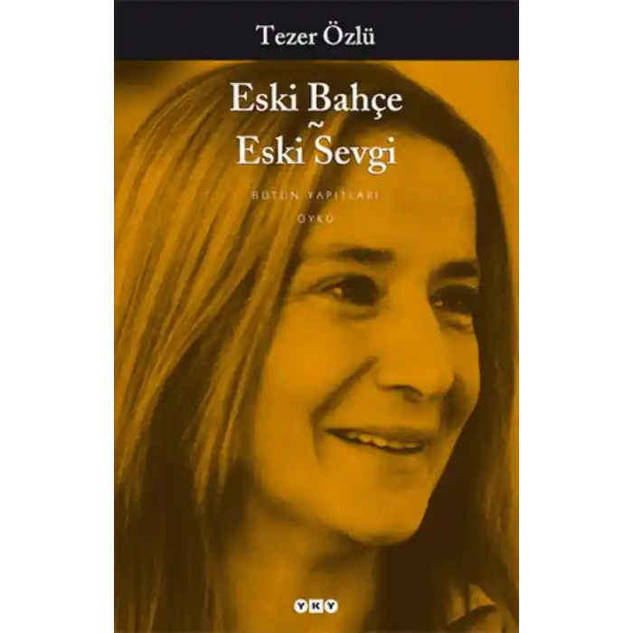 TCX Eski Bahçe Eski Sevgi