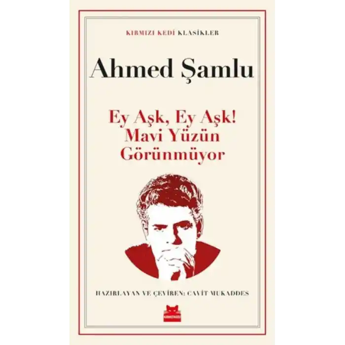 TCX Ey Aşk, Ey Aşk! Mi Yüzün Görünmüyor