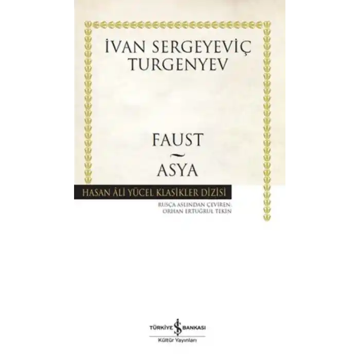 TCX Faust - Asya - Hasan Ali Yücel Klasikleri