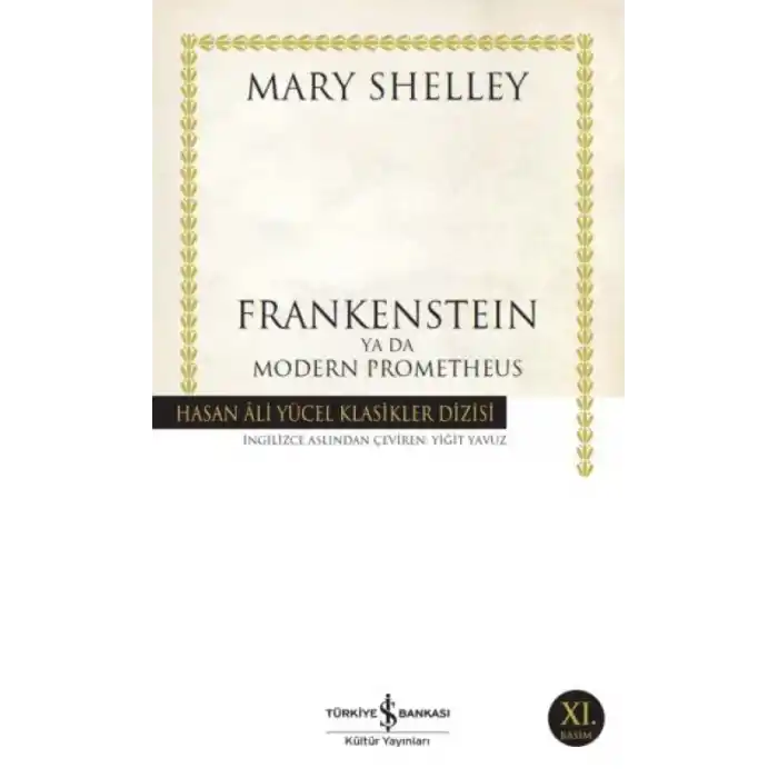 TCX Frankenstein Ya Da Modern Prometheus - Hasan Ali Yücel Klasikleri
