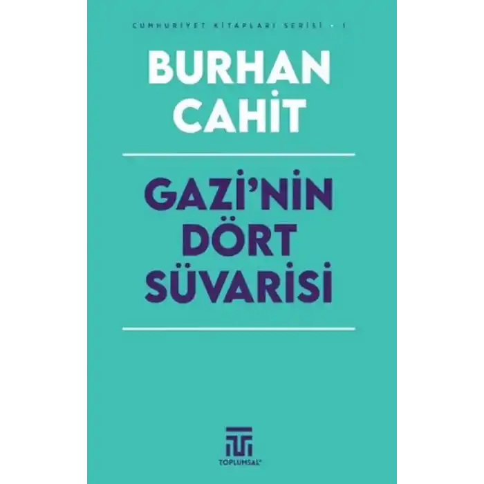 TCX Gazi’nin Dört Süi