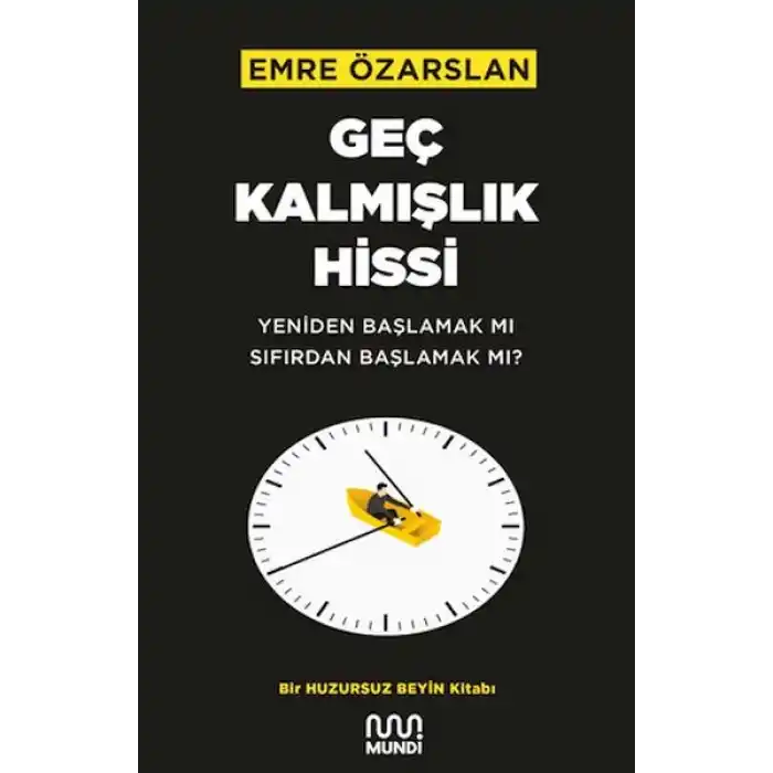 TCX Geç Kalmışlık Hissi