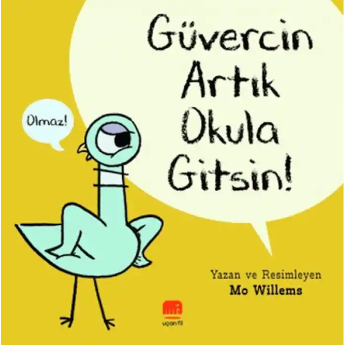 TCX Güvercin Artık Okula Gitsin !