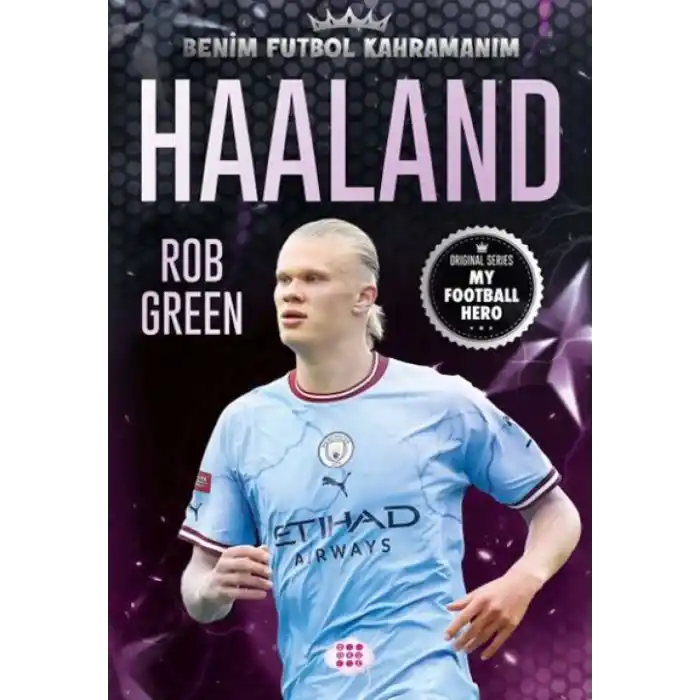 TCX Haaland – Benim  Kahramanım